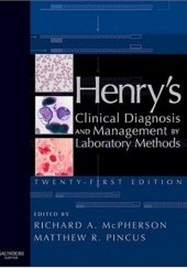 Okładka książki Henry's Clinical Diagnosis and Management by Laboratory Methods Richard A. McPherson, Matthew R. Pincus