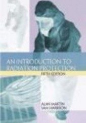 Okładka książki Introduction to Radiation Protection Samuel A. Harbison, Paul F. Jenkins, Alan Martin