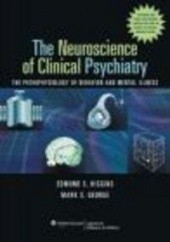 Okładka książki Neuroscience of Clinical Psychiatry E. Higgins