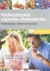 Okładka książki Podwyższone stężenie cholesterolu Wachter Klaus