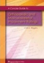 Okładka książki Concise Guide to Orthopaedic &&& Musculoskeletal Impairment Ra C. Wiggins