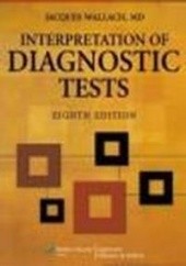 Okładka książki Interpretation of Diagnostic Tests J. Wallach