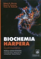 Okładka książki Biochemia Harpera ilustrowana Daryl K. Granner, Robert K. Murray, Victor W. Rodwell