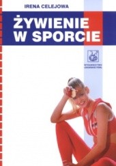 Okładka książki Żywienie w sporcie Irena Celejowa