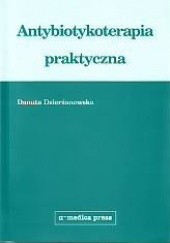 Okładka książki Antybiotykoterapia Praktyczna Danuta Dzierżanowska