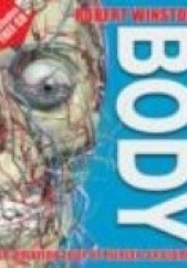 Okładka książki An Amazing Tour Of Human Anatomy: Body Robert Winston