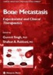 Okładka książki Bone Metastasis Experimental &&& Clinical Therapeutics Singh