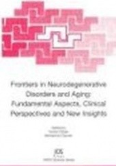 Okładka książki Frontiers in Neurodegenerative Disorders &&& Aging T. Ozben
