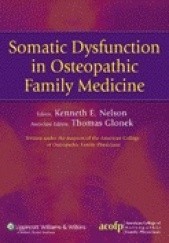 Okładka książki Somatic Dysfunction in Osteopathic Family Medicine Thomas Glonek, Kenneth E. Nelson