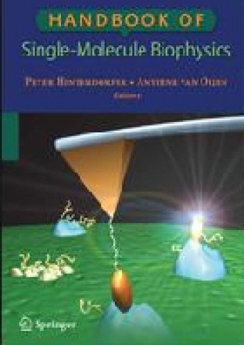 Okładka książki Handbook of Single-Molecule Biophysics Peter Hinterdorfer, Antoine van Oijen