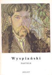 Okładka książki Wyspiański. Pastele Joanna Bojarska-Syrek