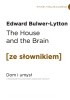 The House and the Brain. Dom i Umysł z podręcznym słownikiem angielsko-polskim