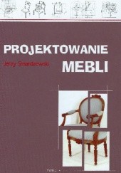 Okładka książki Projektowanie mebli Jerzy Smardzewski