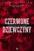 Czerwone dziewczyny. Legenda rodu Akakuchibów