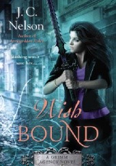 Okładka książki Wish Bound J. C. Nelson