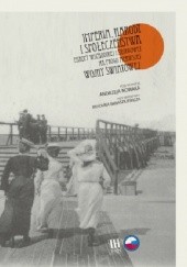 Okładka książki Imperia narody i społeczeństwa Europy Wschodniej i Środkowej na progu pierwszej wojny światowej