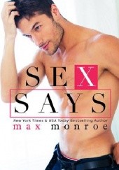 Okładka książki Sex Says Max Monroe
