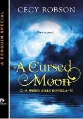 Okładka książki A Cursed Moon Cecy Robson
