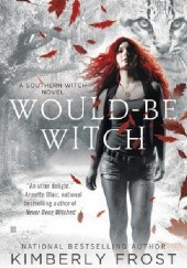 Okładka książki Would-Be Witch Kimberly Frost