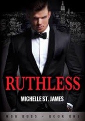 Okładka książki Ruthless Michelle St. James