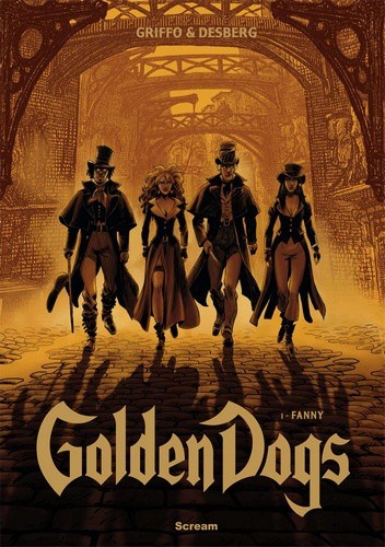 Golden Dogs Tom 1: Fanny