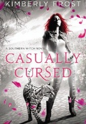 Okładka książki Casually Cursed Kimberly Frost