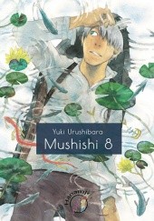 Okładka książki Mushishi #8 Yuki Urushibara