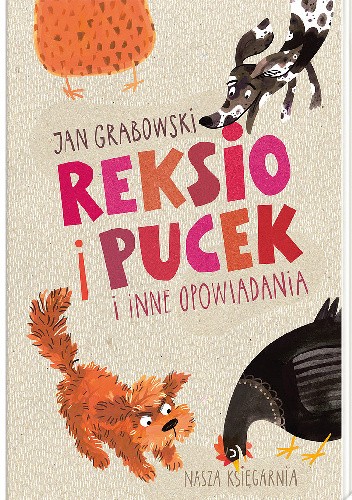 Okładka książki Reksio i Pucek i inne opowiadania Jan Grabowski