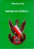 Okładka książki Wierni do końca Wiesław Hap