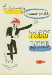 Okładka książki Przedstawiamy humor polski. Pory roku Jerzy Wittlin