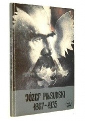 Okładka książki Józef Piłsudski 1867-1935 redakcja Kuriera Polskiego, praca zbiorowa