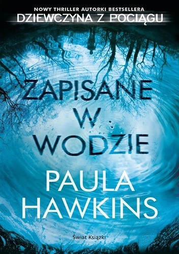 Okładka książki Zapisane w wodzie Paula Hawkins