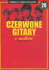 Okładka książki Czerwone Gitary o miłości Marek Gaszyński