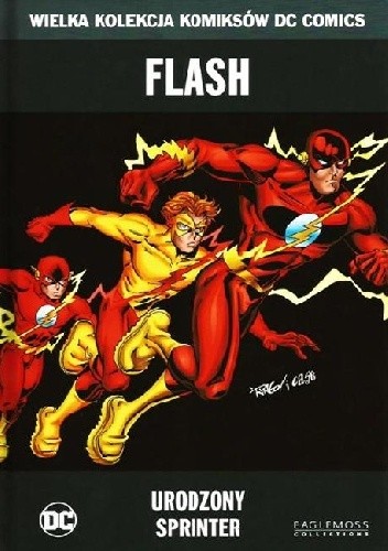 Okładka książki Flash: Urodzony Sprinter Jim Aparo, David Brewer, Greg LaRocque, Pop Mhan, Mark Waid