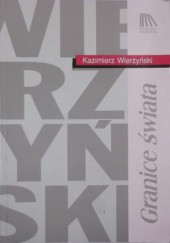 Okładka książki Granice świata Kazimierz Wierzyński