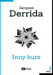 Okładka książki Inny kurs Jacques Derrida