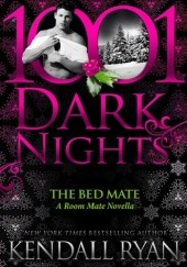 Okładka książki The Bed Mate Kendall Ryan