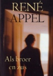 Okładka książki Als broer en zus René Appel