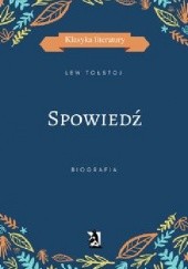 Okładka książki Spowiedź Lew Tołstoj
