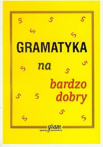 Okładka książki Gramatyka na bardzo dobry Krzysztof Gierymski