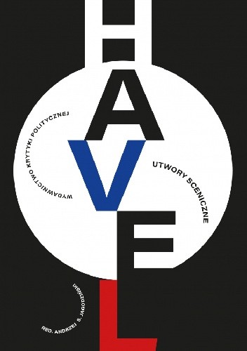 Okładka książki Havel. Utwory Sceniczne Václav Havel