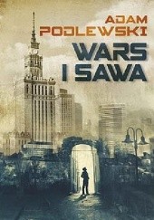 Okładka książki Wars i Sawa Adam Podlewski