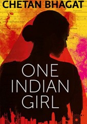 Okładka książki One Indian Girl Chetan Bhagat