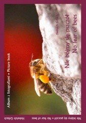 Okładka książki Nie bójmy się pszczół Heinrich Gritsch