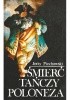 Okładka książki Śmierć tańczy poloneza Jerzy Piechowski
