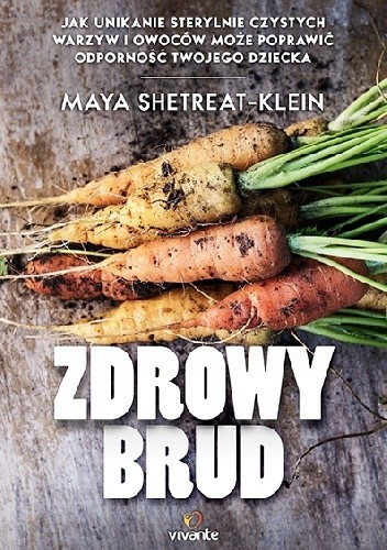 Okładka książki Zdrowy brud Maya Shetreat-Klein