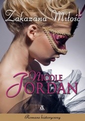 Okładka książki Zakazana miłość Nicole Jordan