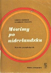 Okładka książki Mówimy po niderlandzku. Kurs dla początkujących Stanisław Prędota, Lisetta Stembor
