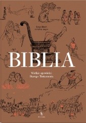 Okładka książki Biblia. Wielkie opowieści Starego Testamentu Serge Bloch, Frédéric Boyer