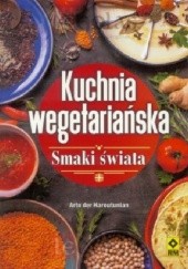 Okładka książki Kuchnia wegetariańska. Smaki świata Arto der Haroutunian